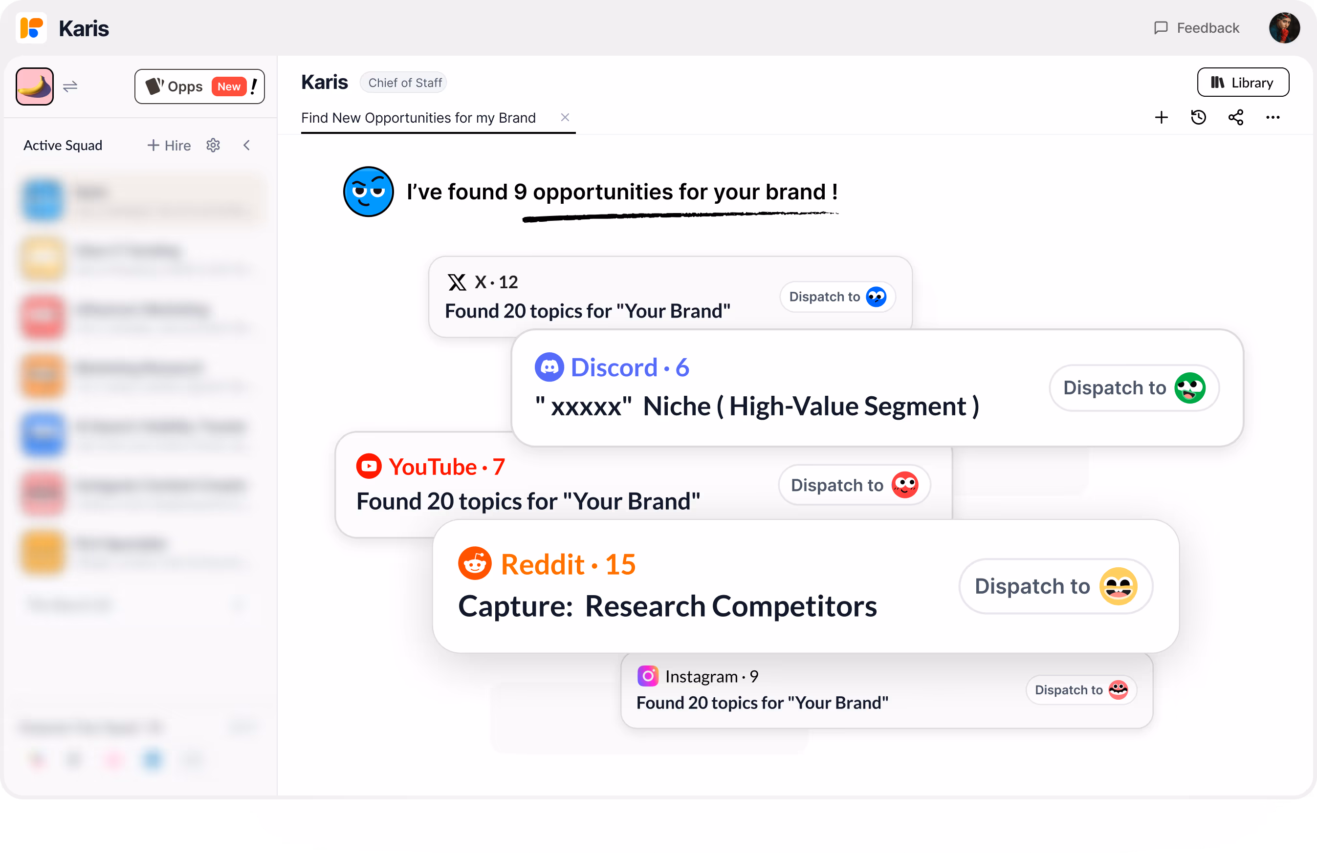 Never miss a growth opportunity from all social channels
